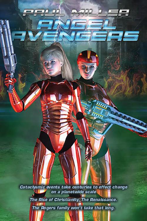 Cover of the book Angel Avengers by Paul Miller, BookBaby