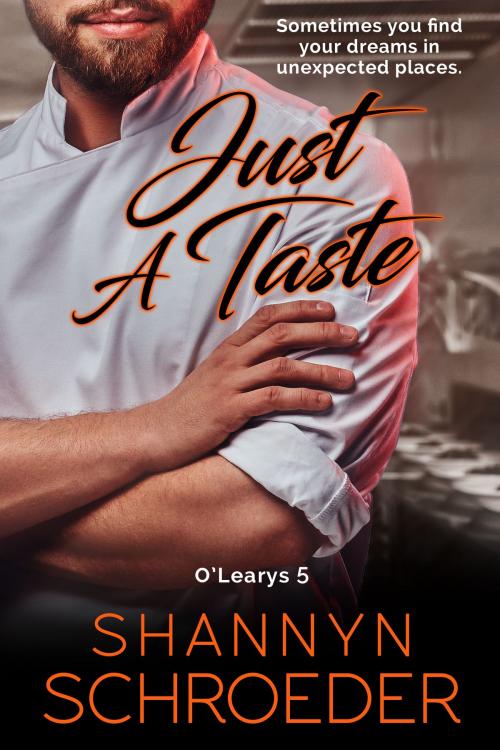 Cover of the book Just a Taste by Shannyn Schroeder, Shannyn Schroeder