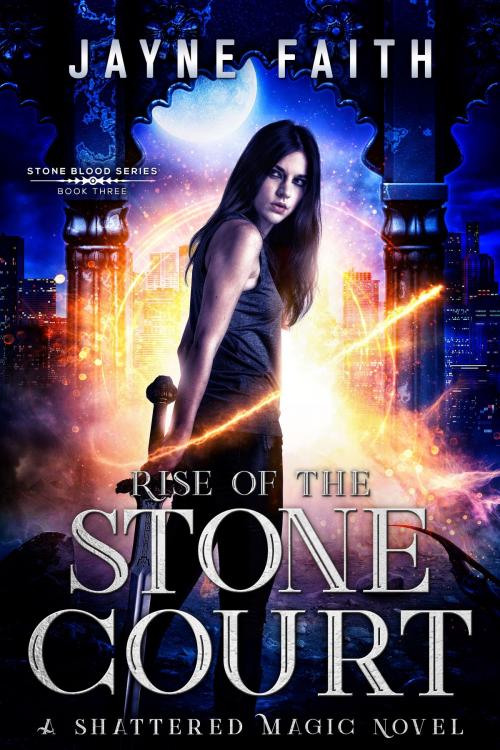 Cover of the book Rise of the Stone Court by Jayne Faith, Jayne Faith