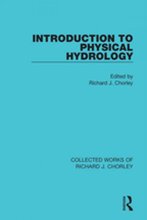 Cover of the book Introduction to Physical Hydrology by , Taylor and Francis