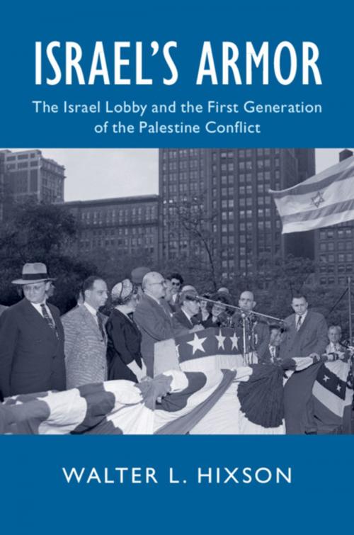 Cover of the book Israel's Armor by Walter L. Hixson, Cambridge University Press