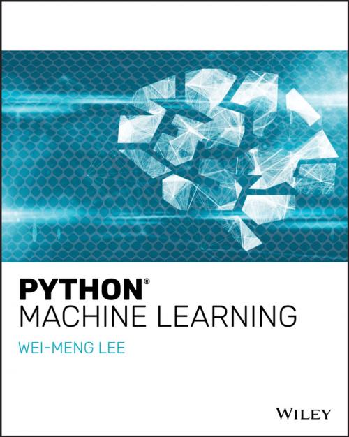 Cover of the book Python Machine Learning by Wei-Meng Lee, Wiley