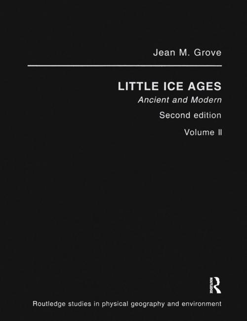 Cover of the book The Little Ice Age by Jean M. Grove, Taylor and Francis