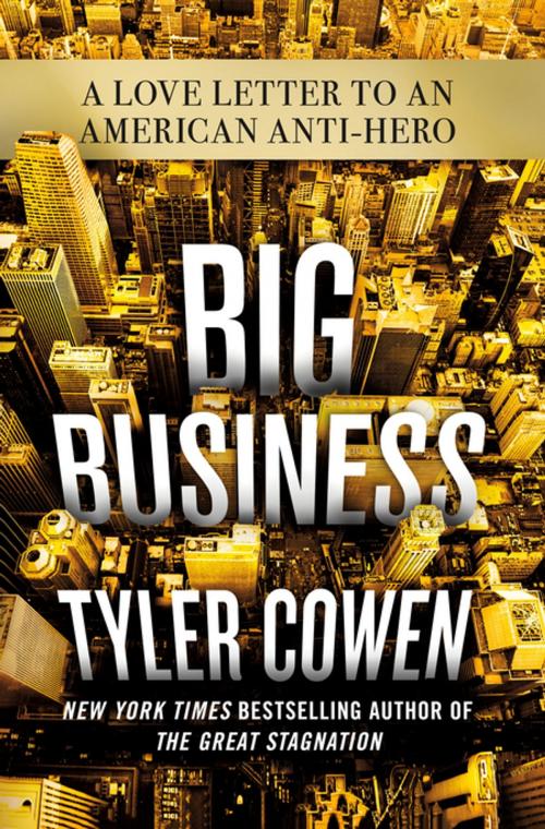 Cover of the book Big Business by Tyler Cowen, St. Martin's Press