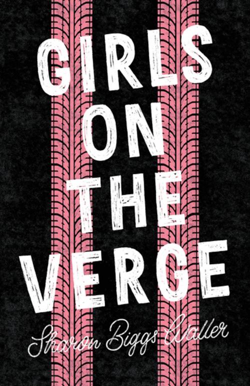 Cover of the book Girls on the Verge by Sharon Biggs Waller, Henry Holt and Co. (BYR)