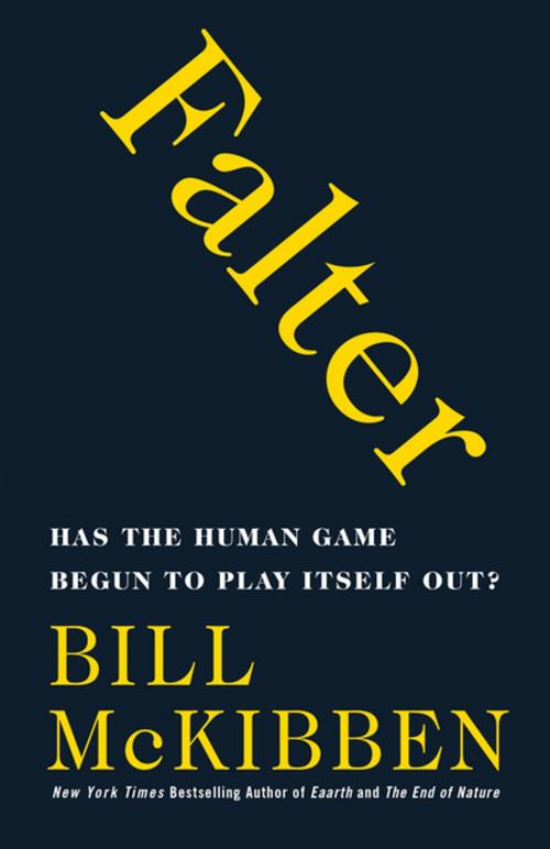 Cover of the book Falter by Bill McKibben, Henry Holt and Co.