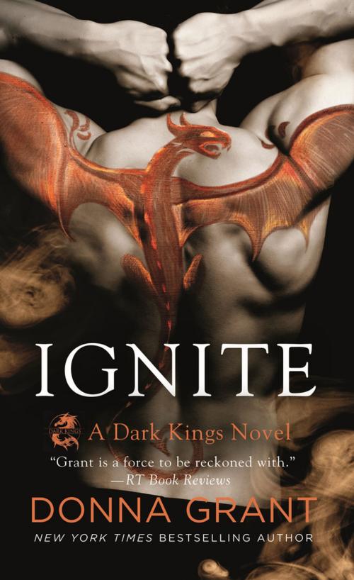 Cover of the book Ignite by Donna Grant, St. Martin's Press