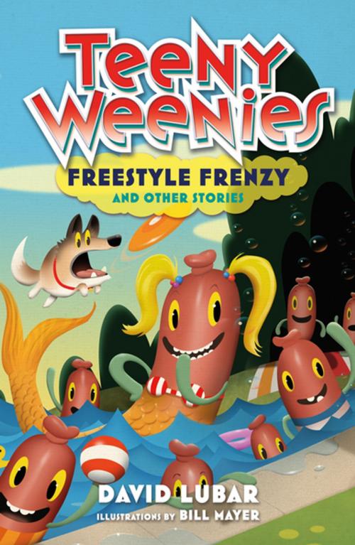 Cover of the book Teeny Weenies: Freestyle Frenzy by David Lubar, Tom Doherty Associates