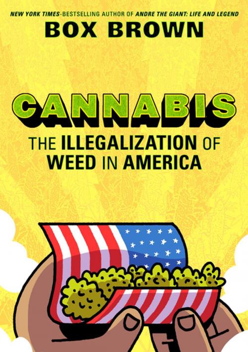 Cover of the book Cannabis by Box Brown, First Second