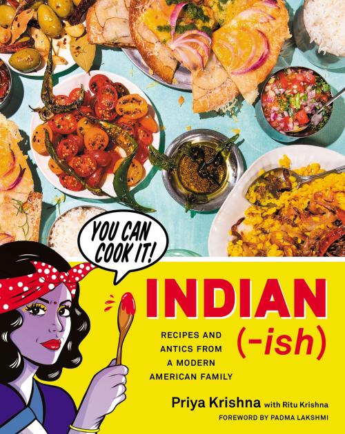 Cover of the book Indian-ish by Priya Krishna, Mackenzie Kelley, HMH Books