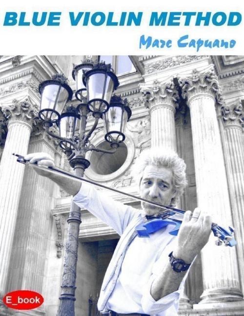 Cover of the book Blue Violin Method by Marc Capuano, Lulu.com