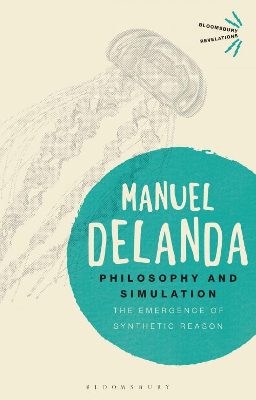 Cover of the book Philosophy and Simulation by Professor Manuel DeLanda, Bloomsbury Publishing