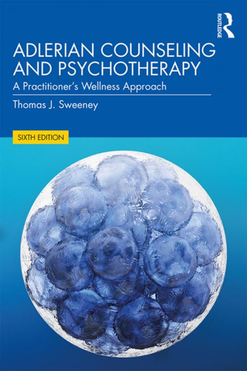 Cover of the book Adlerian Counseling and Psychotherapy by Thomas J. Sweeney, Taylor and Francis