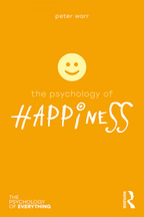 Cover of the book The Psychology of Happiness by Peter Warr, Taylor and Francis