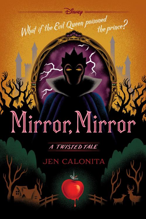 Cover of the book Mirror, Mirror by Jen Calonita, Disney Book Group