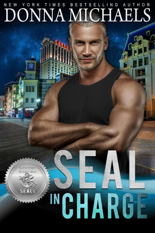 Cover of the book SEAL in Charge by Donna Michaels, Suspense Sisters, Donna Michaels