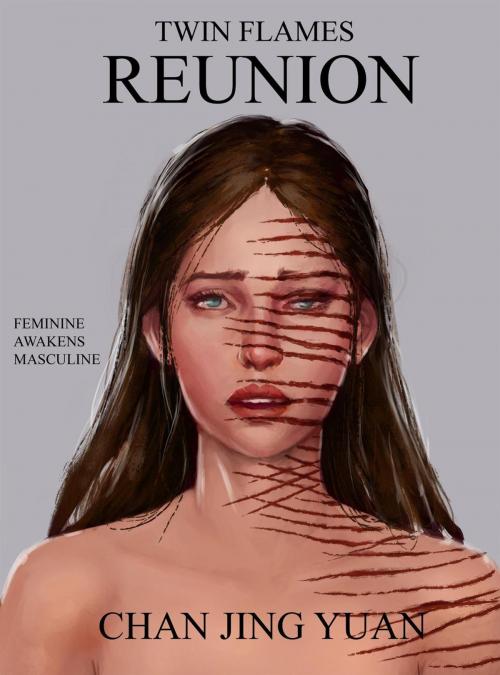 Cover of the book Reunion by CHAN JING YUAN, Chan Jing Yuan
