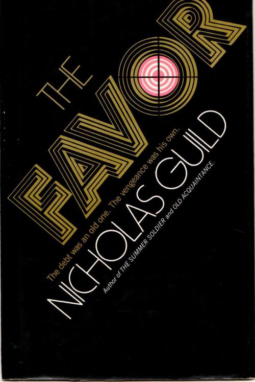 Cover of the book The Favor by Nicholas Guild, Nicholas Guild
