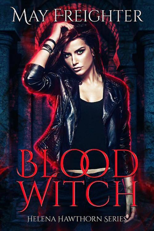 Cover of the book Blood Witch by May Freighter, May Freighter