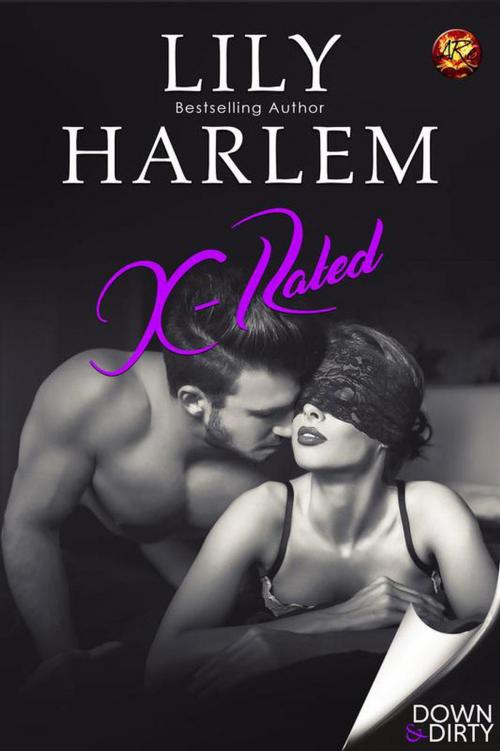 Cover of the book X-Rated by Lily Harlem, Lily Harlem