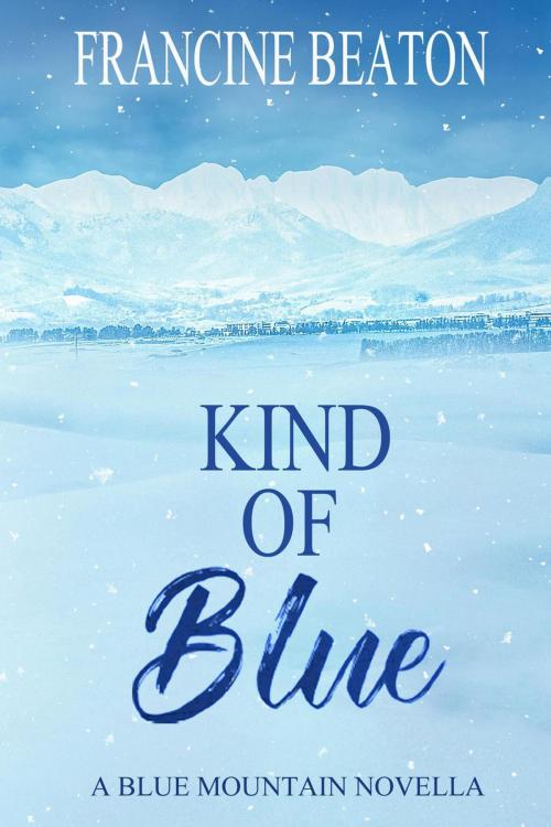 Cover of the book Kind of Blue by Francine Beaton, Francine Beaton