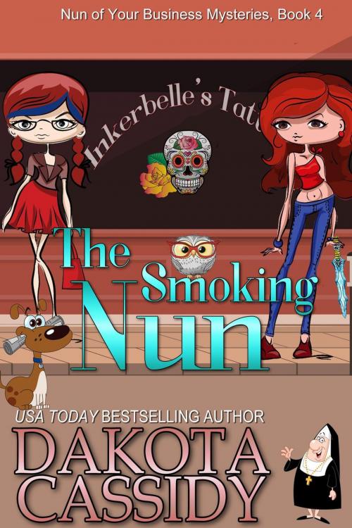 Cover of the book The Smoking Nun by Dakota Cassidy, Dakota Cassidy