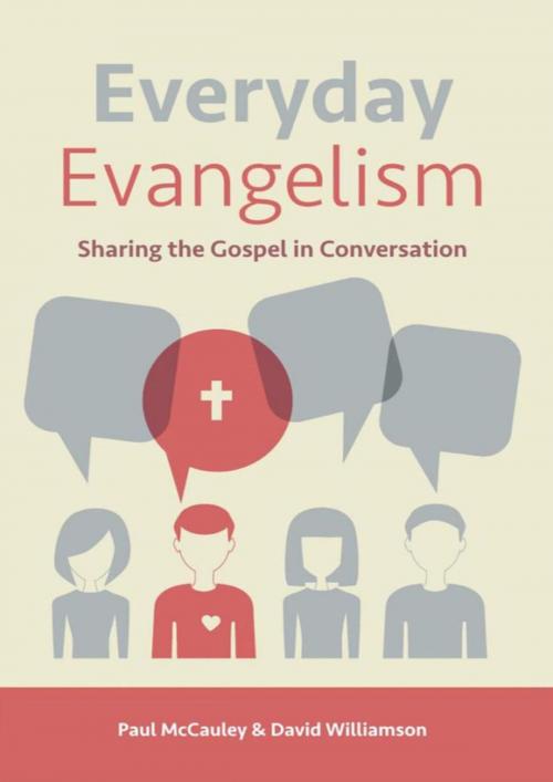 Cover of the book Everyday Evangelism by Paul McCauley, David Williamson, John Ritchie Ltd