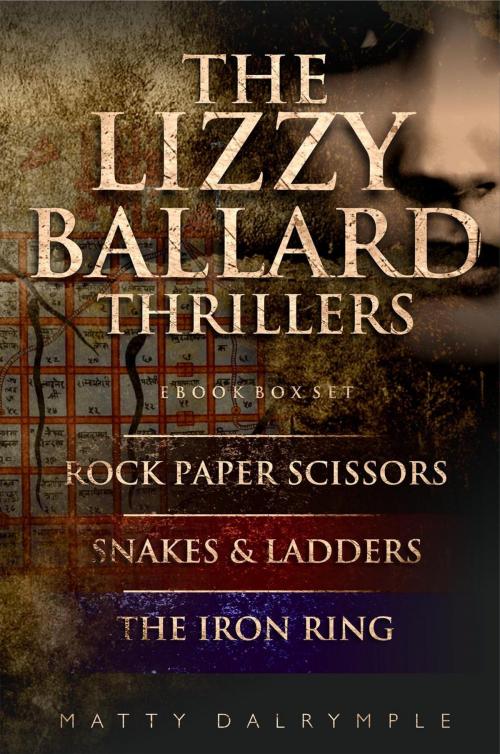 Cover of the book The Lizzy Ballard Thrillers Ebook Box Set by Matty Dalrymple, Matty Dalrymple