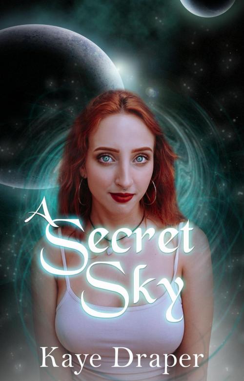 Cover of the book A Secret Sky by Kaye Draper, Kaye Draper