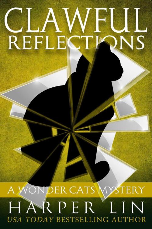Cover of the book Clawful Reflections by Harper Lin, Harper Lin Books