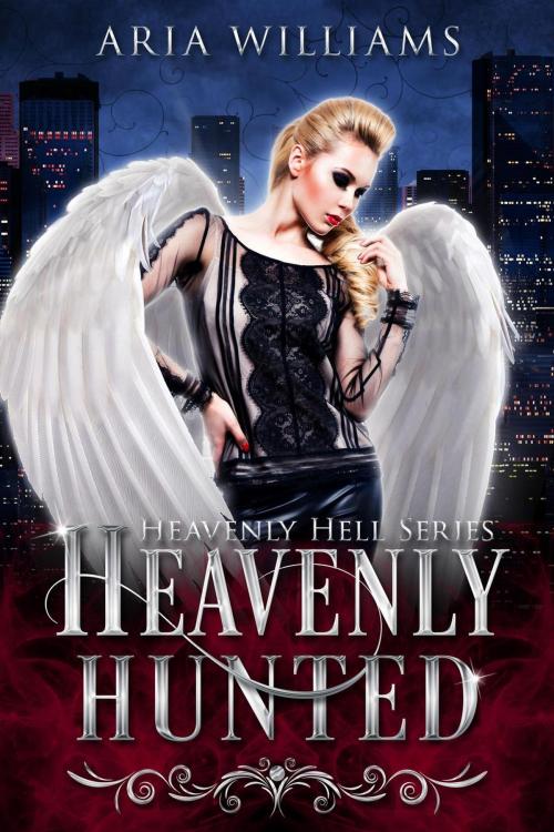 Cover of the book Heavenly hunted by Aria williams, Aria williams