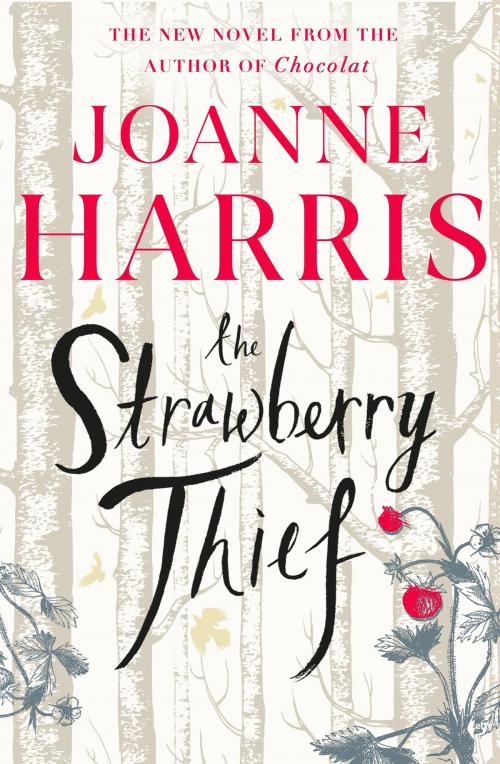 Cover of the book The Strawberry Thief by Joanne Harris, Orion Publishing Group