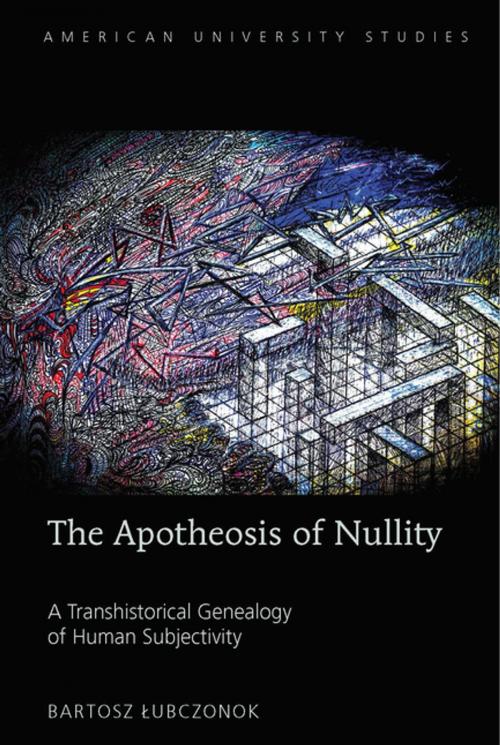Cover of the book The Apotheosis of Nullity by Bartosz Lubczonok, Peter Lang