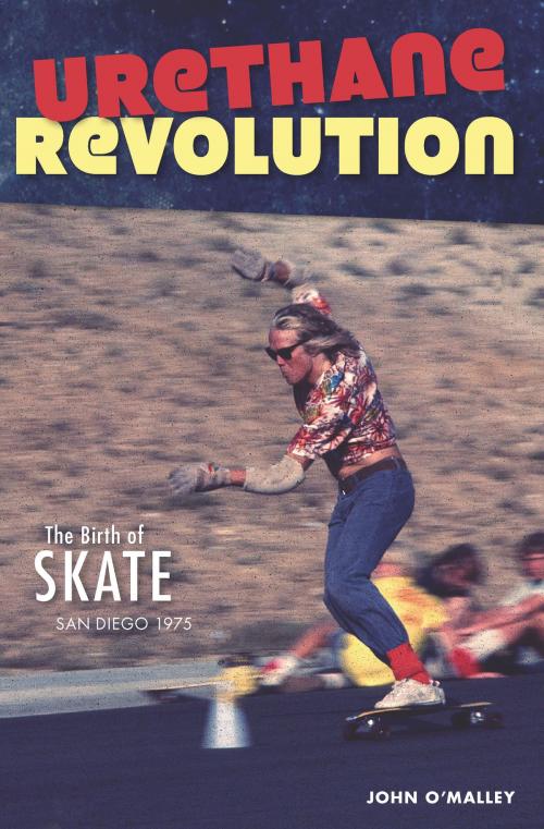 Cover of the book Urethane Revolution by John O'Malley, Arcadia Publishing Inc.