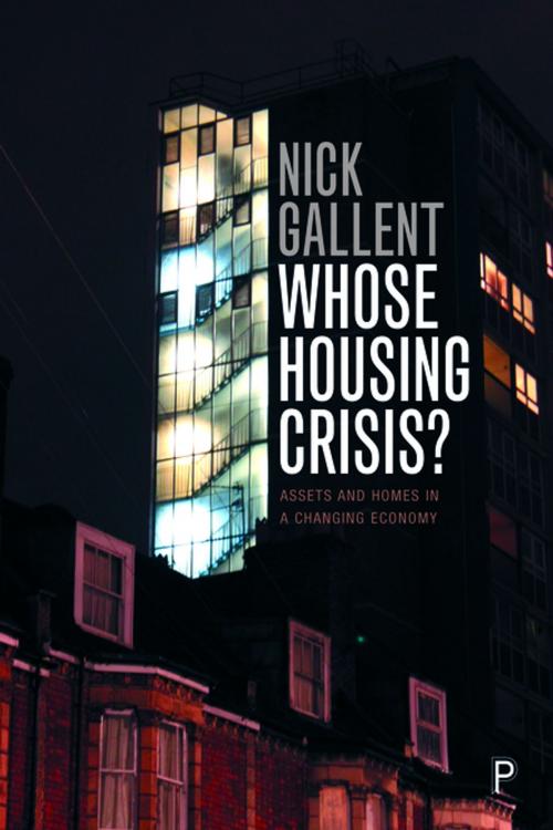 Cover of the book Whose Housing Crisis? by Gallent, Nick, Policy Press