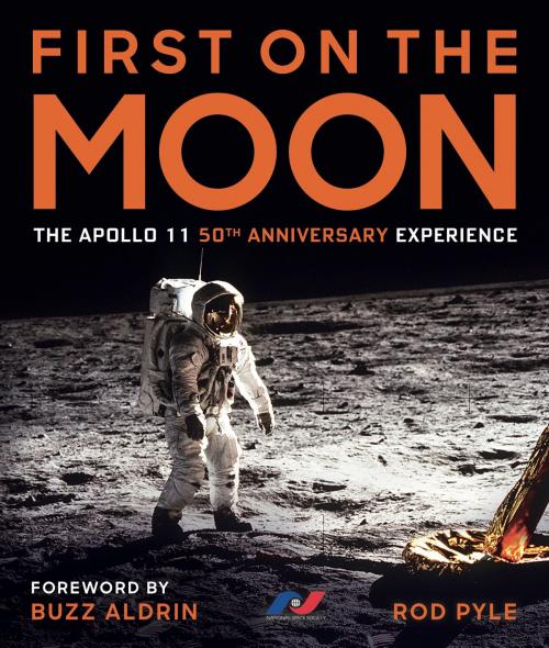 Cover of the book First on the Moon by Rod Pyle, Sterling