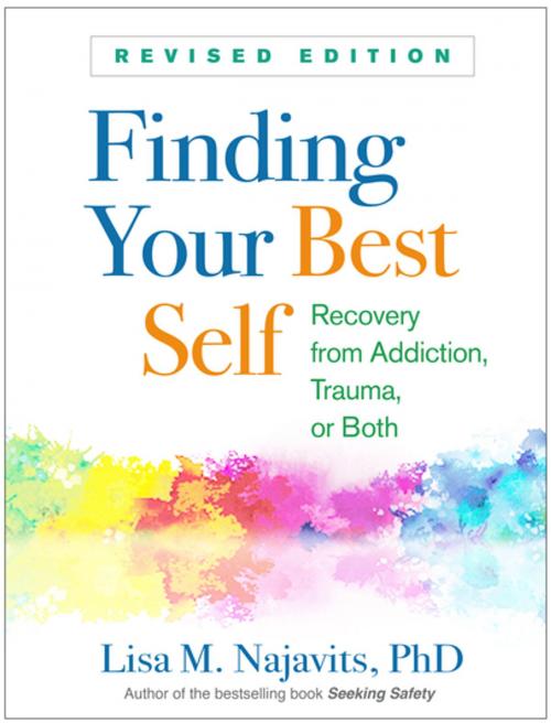 Cover of the book Finding Your Best Self, Revised Edition by Lisa M. Najavits, PhD, Guilford Publications