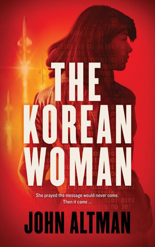 Cover of the book The Korean Woman by John Altman, Blackstone Publishing