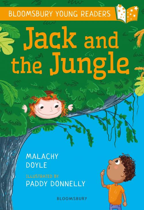 Cover of the book Jack and the Jungle: A Bloomsbury Young Reader by Mr. Malachy Doyle, Bloomsbury Publishing