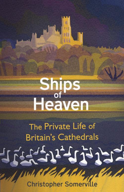 Cover of the book Ships Of Heaven by Christopher Somerville, Transworld