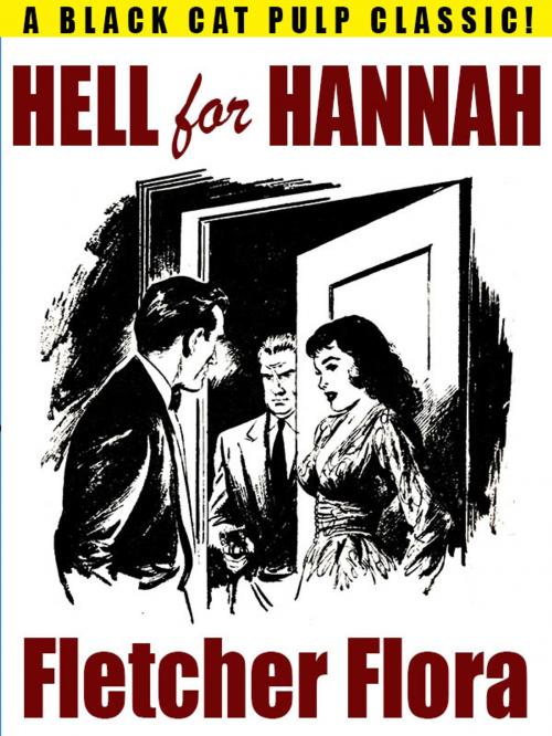 Cover of the book Hell for Hannah by Fletcher Flora, Wildside Press LLC