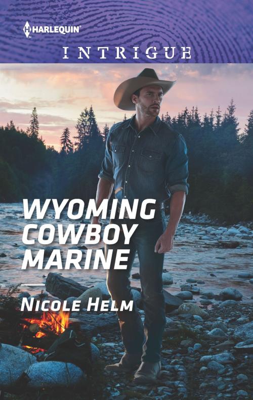 Cover of the book Wyoming Cowboy Marine by Nicole Helm, Harlequin