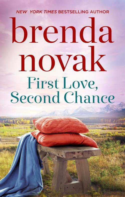 Cover of the book First Love, Second Chance by Brenda Novak, Harlequin