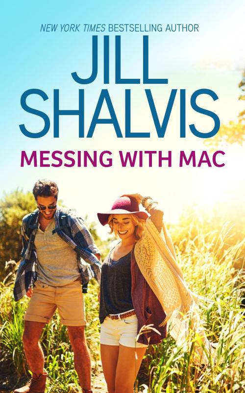 Cover of the book Messing with Mac by Jill Shalvis, Harlequin