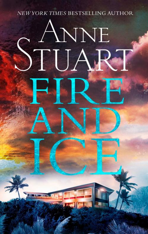 Cover of the book Fire and Ice by Anne Stuart, MIRA Books