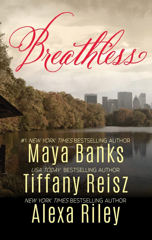Cover of the book Breathless by Maya Banks, Tiffany Reisz, Alexa Riley, Harlequin