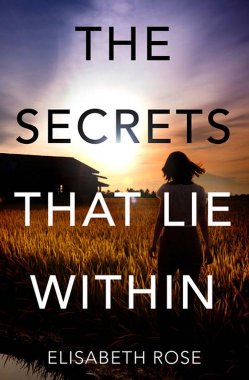 Cover of the book The Secrets that Lie Within (Taylor's Bend, #1) by Elisabeth Rose, Escape Publishing