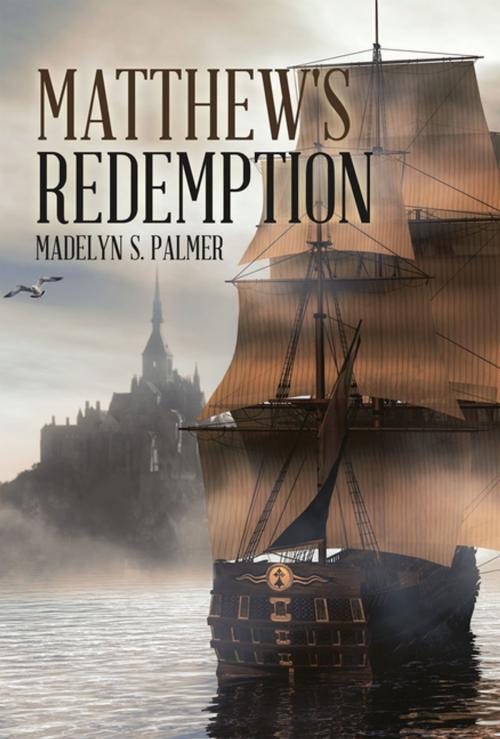 Cover of the book Matthew's Redemption by Madelyn S. Palmer, Trafford Publishing
