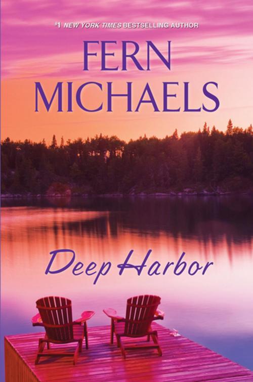 Cover of the book Deep Harbor by Fern Michaels, Kensington Books