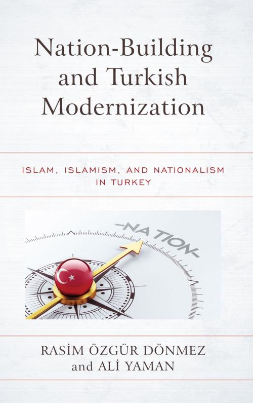 Cover of the book Nation-Building and Turkish Modernization by , Lexington Books